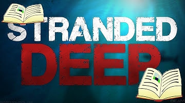 Back to basics! Stranded Deep part 1