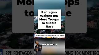 Pentagon Weighs 10K More Troops to Middle East #shorts