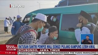 Ratusan Santri Wali Songo Mudik Lebih Awal Ke Sumenep - Inews Siang 1104
