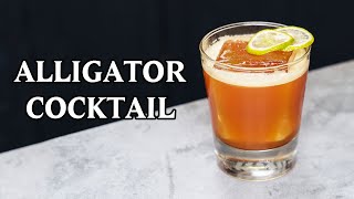 The Alligator Cocktail - Fernet and Cinnamon? See ya Later ...