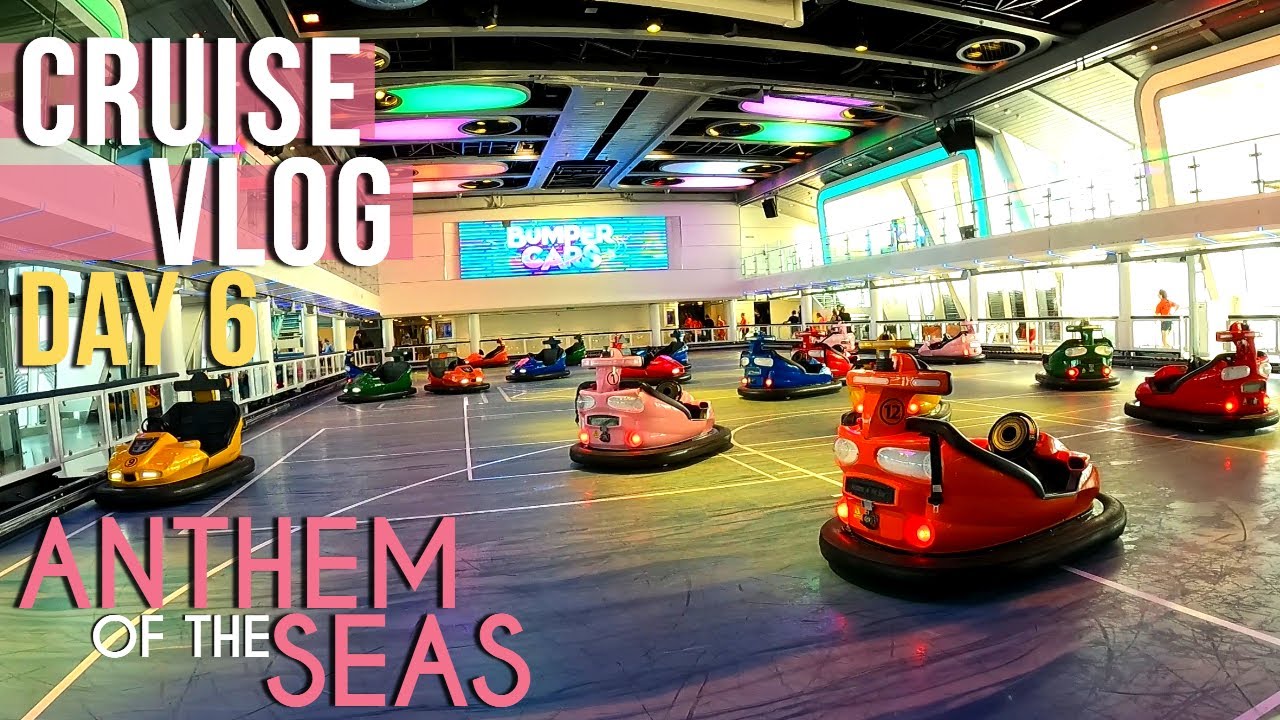 CRUISE VLOG DAY 6 - Sea Day & Bumper Cars ⚓ // Anthem of the Seas // Royal Caribbean