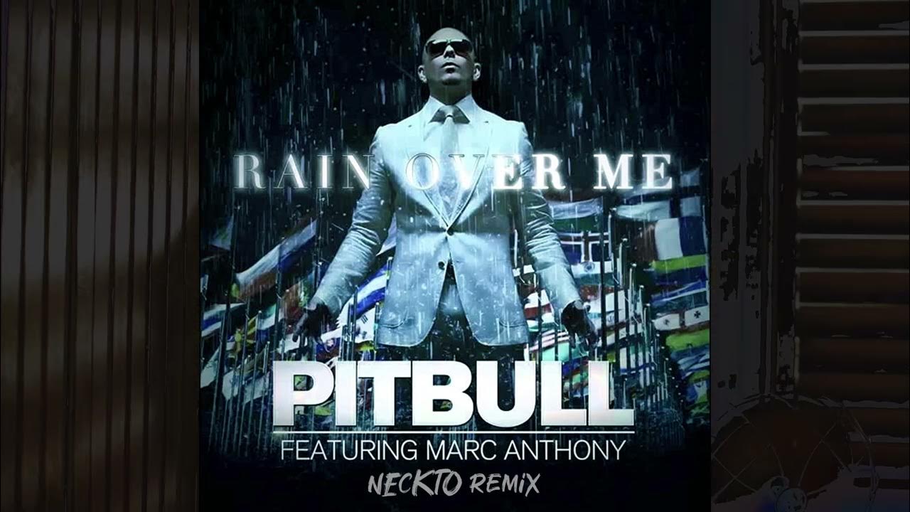 Pitbull feat. Marc Anthony Pitbull. Pitbull Rain over me картинки. Marc rain