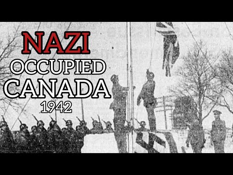 The Nazi Occupation Of Canada