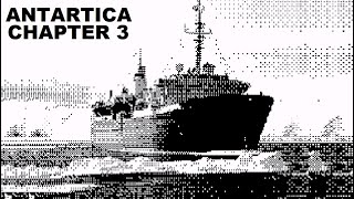 ANTARTICA, CHAPTER 3 (2024) Walkthrough, ZX Spectrum