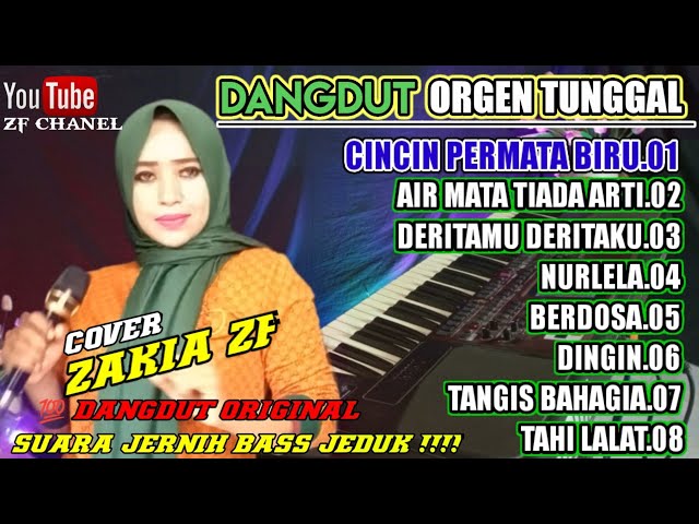 New album dangdut orgen tunggal terlaris || cover Zakia zf || @ZFchanel-bf2xm class=