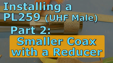 Installing a PL-259 (UHF male) on RG-58, RG-59, RG-8X and others (014)