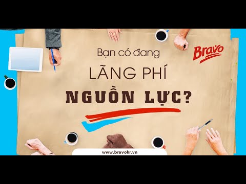 Bạn có đang lãng phí nguồn lực? Bạn có đang lãng phí nguồn lực?