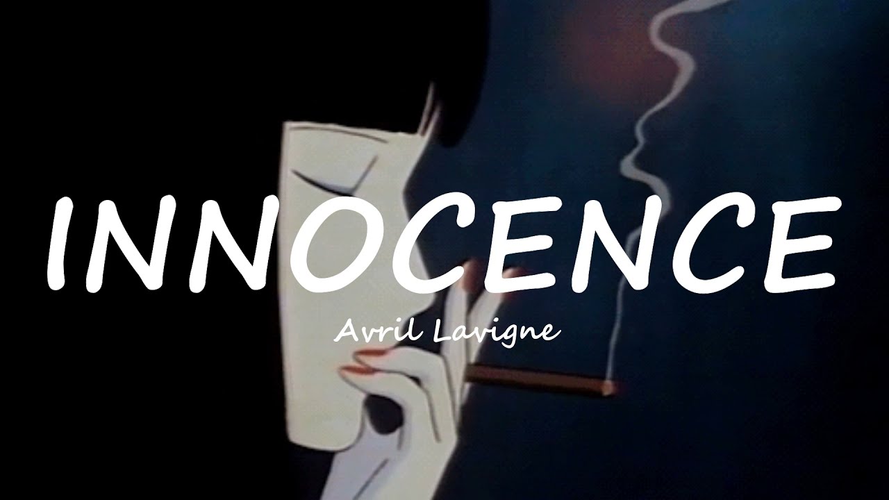 Avril Lavigne - Innocence (slowed + reverb + lyrics)