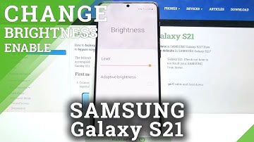 How to Activate Auto Brightness on SAMSUNG Galaxy S21 – Adaptive Brightness