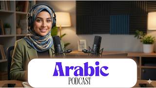Arabic Podcast for Beginners | Morning People vs. Night Owls | Learn Arabic#learnarabic