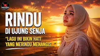 RINDU DI UJUNG SENJA | Slow Dangdut Koplo Remix Paling Menyentuh Hati 2026 | Lagu Cinta Terbaru