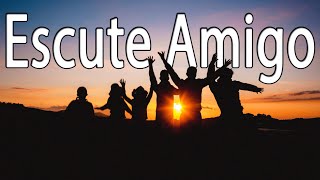 ESCUTE AMIGO  - Hino Avulso - Samuel Souza e Talis Gabriel - Letra