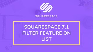 Squarespace 7.1 Filter Functionality on List | Squarespace Expert