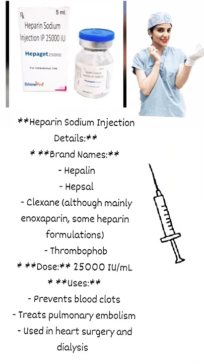 #HeparinSodium #Anticoagulant #BloodClotPrevention #DeepVeinThrombosis # #Antithrombotic #