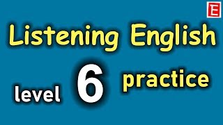 English Listening Practice Level 6 😍Daily English Conversation👍Learn English Listening Comprehension