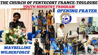 OPENING PRAYERS BY MAYBELLINE WILBERFORCE THE CHURCH OF PENTECOST YOUTH MINISTRY WEEK FRANCE TOULOUS by HEAVENLY JOY TV 80 views 2 months ago 5 minutes, 52 seconds