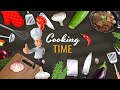 Cooking time for foodies