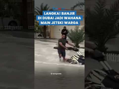 MOMEN UNIK saat BANJIR DI DUBAI, Warga Sekitar Ramai Jaikan Genangan Air Jadi Wahana Main Jetski