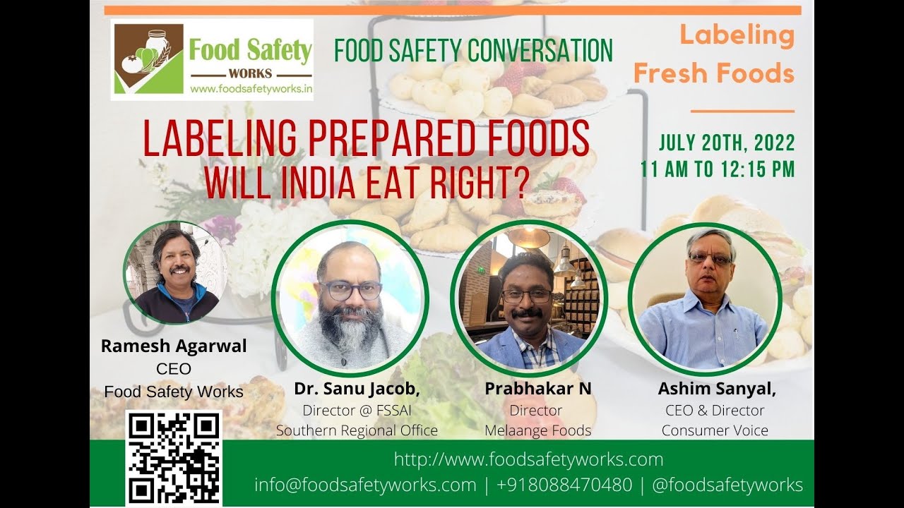 Food Safety Conversation: Labeling Prepared Foods - Will India Eat Right?