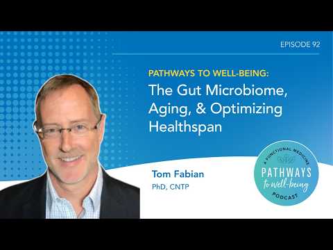 Pathways to Well-Being: A functional medicine podcast