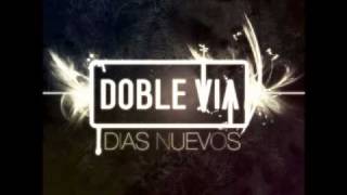 Video voorbeeld van "Mejor Me Voy - Doble Via"