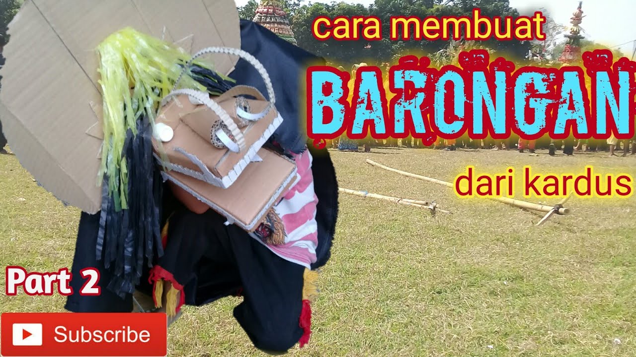 Cara membuat barongan dari kardus - part 2