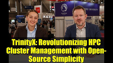 TrinityX: Revolutionizing HPC Cluster Management with Open-Source Simplicity