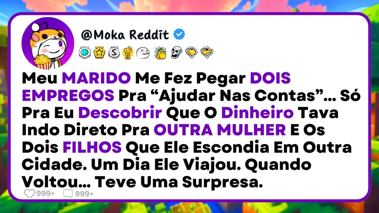 [COMPLETO] Meu MARIDO Me Fez Pegar DOIS EMPREGOS Pra “Ajudar Nas Contas” Só Pra Eu Descobrir Que...