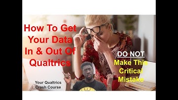 Importing and Exporting Your Qualtrics Survey Data