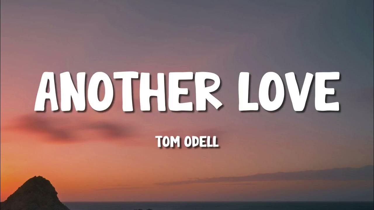 Tom Odell - Another Love (Lyrics) Tom Odell - Another Love (Lyrics)