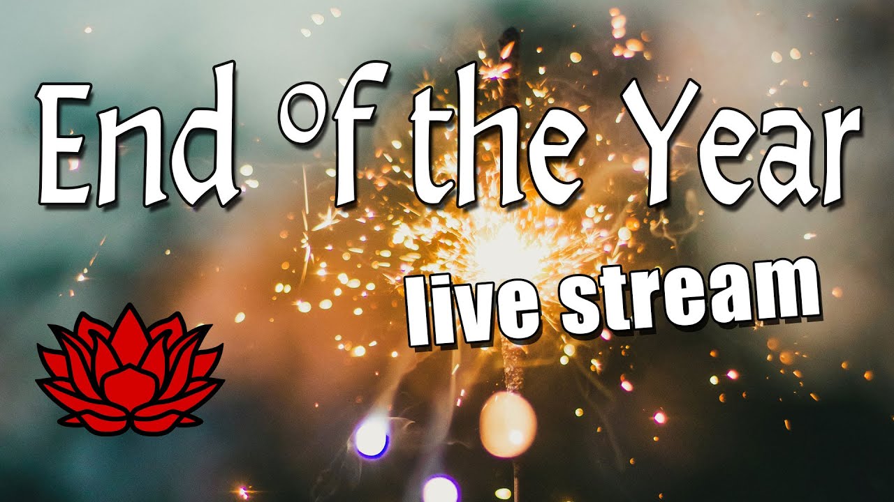 End of the Year! - Live Stream - 12/31/2021 04:30PM PT - LIVE - YouTube