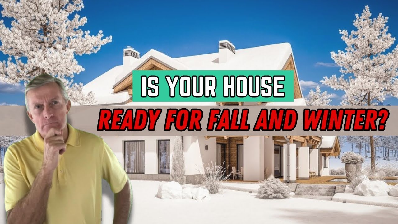Get Your House Ready For Fall And Winter | How To Prepare Your Home For ...