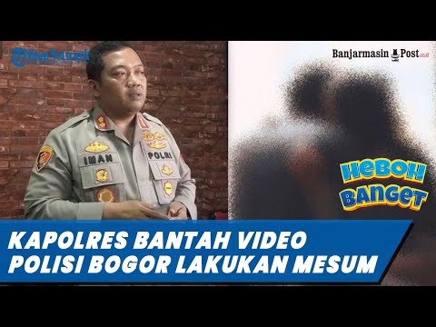 Soal Video Viral Polisi Bogor di Ruang Dinas, Kapolres Bogor Bantah Bukan Mesum