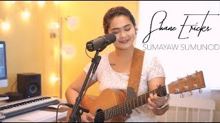 Shane Ericks - Sumayaw Sumunod (Cover) chords