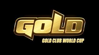 Gold Club World Cup | Day 1