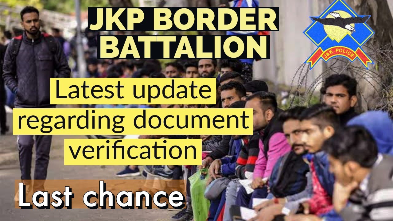 JKP Border Battalion Recruitment 2022 latest update / Insufficient documents