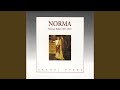Miniature de la vidéo de la chanson Norma: Atto Ii, Scena I. Recitativo "Dormono Entrambi" (Norma, Clotilde)