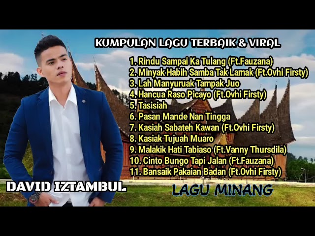 DAVID IZTAMBUL ||| ALBUM TERBAIK - LAGU MINANG class=