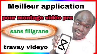 Meilleur application pour montage vidéo pro