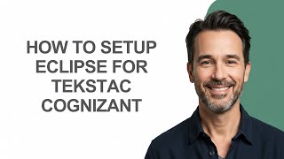 How to Setup Eclipse for Tekstac Cognizant - KevinHowTo