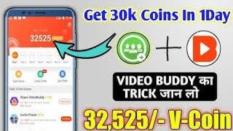 HHOW TO HACK VIDEO BUDDY || EARN UNLIMITED MONEY