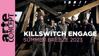 Killswitch Engage  Summer Breeze 2023  ARTE Concert