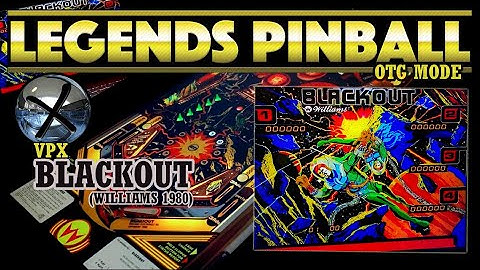 BLACKOUT (Williams 1980) VPX on AtGames Legends Pinball OTG Mode