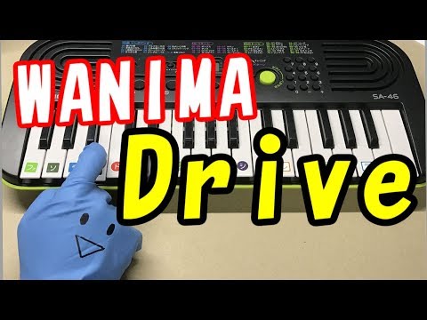 ドレミ付1本指ピアノ【Drive】WANIMA OVER DRIVE 簡単ドレミ楽譜 初心者向け