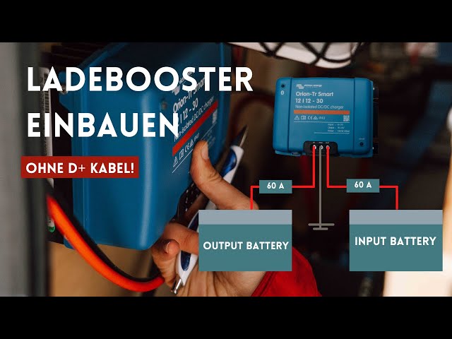 Ladebooster anschließen im Wohnmobil • Anleitung & Schaltplan