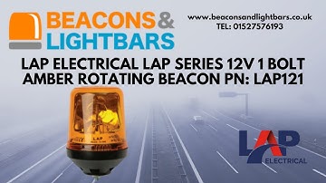 LAP Electrical LAP Series 12v 1 Bolt Amber Rotating Beacon PN: LAP121