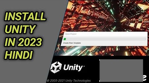 How To Install Unity Game Engine In 2023 | Unity Tutorial | Unity Hindi Tutorial