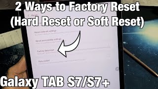 Galaxy TAB S7/S7+: How to Factory Reset 2 Ways (Hard Reset & Soft Reset) screenshot 5