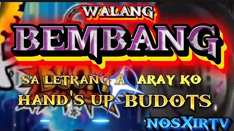 Nonstop TikTok budots disco, walang bembang, X sa letrang A aray hands-up, Tralalero Tralala 