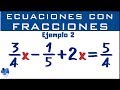 Como solucionar ecuaciones con números fraccionarios | Ejemplo 2